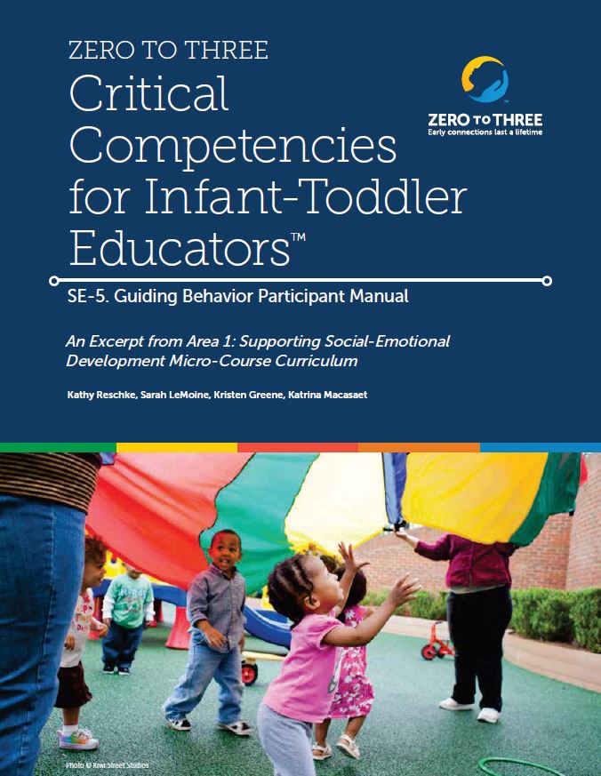 ZERO TO THREE’s Critical Competencies for Infant-Toddler Educators® Micro-Course Fillable Participant Manual: SE-5