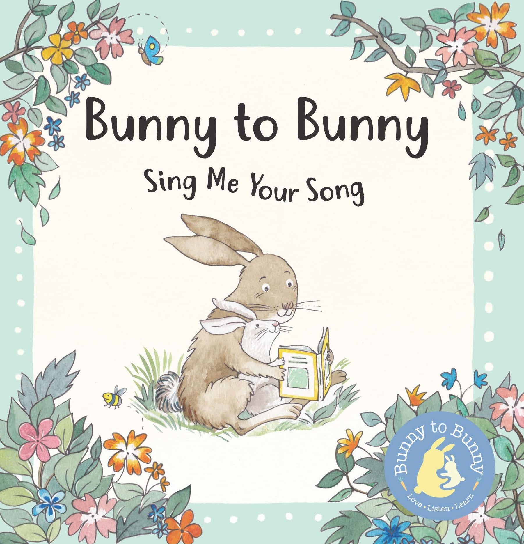 Bunny to Bunny: Sing Me Your Song