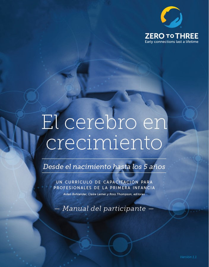 El cerebro en crecimiento Manual del participante (Digital)