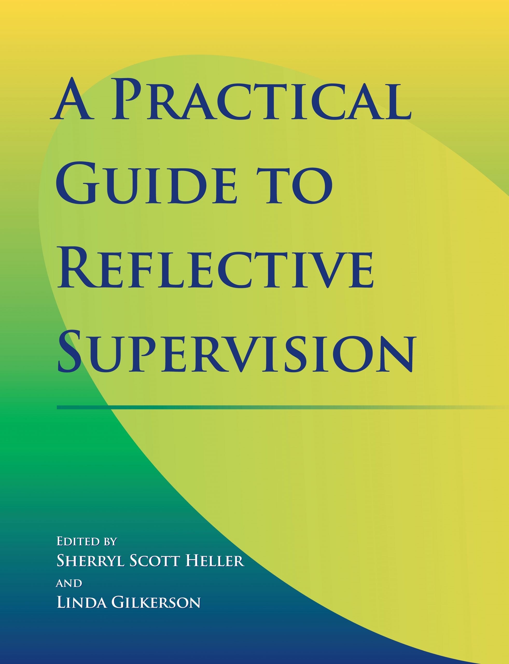 Practical Guide to Reflective Supervision eBook