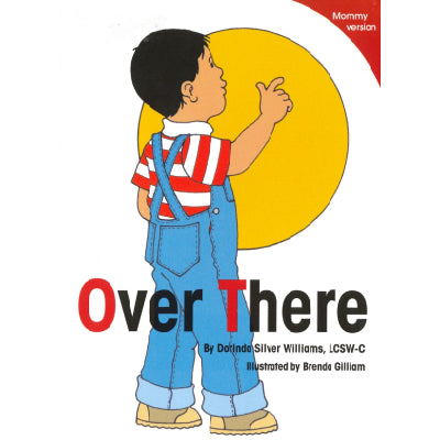 Over There (Mommy Version)