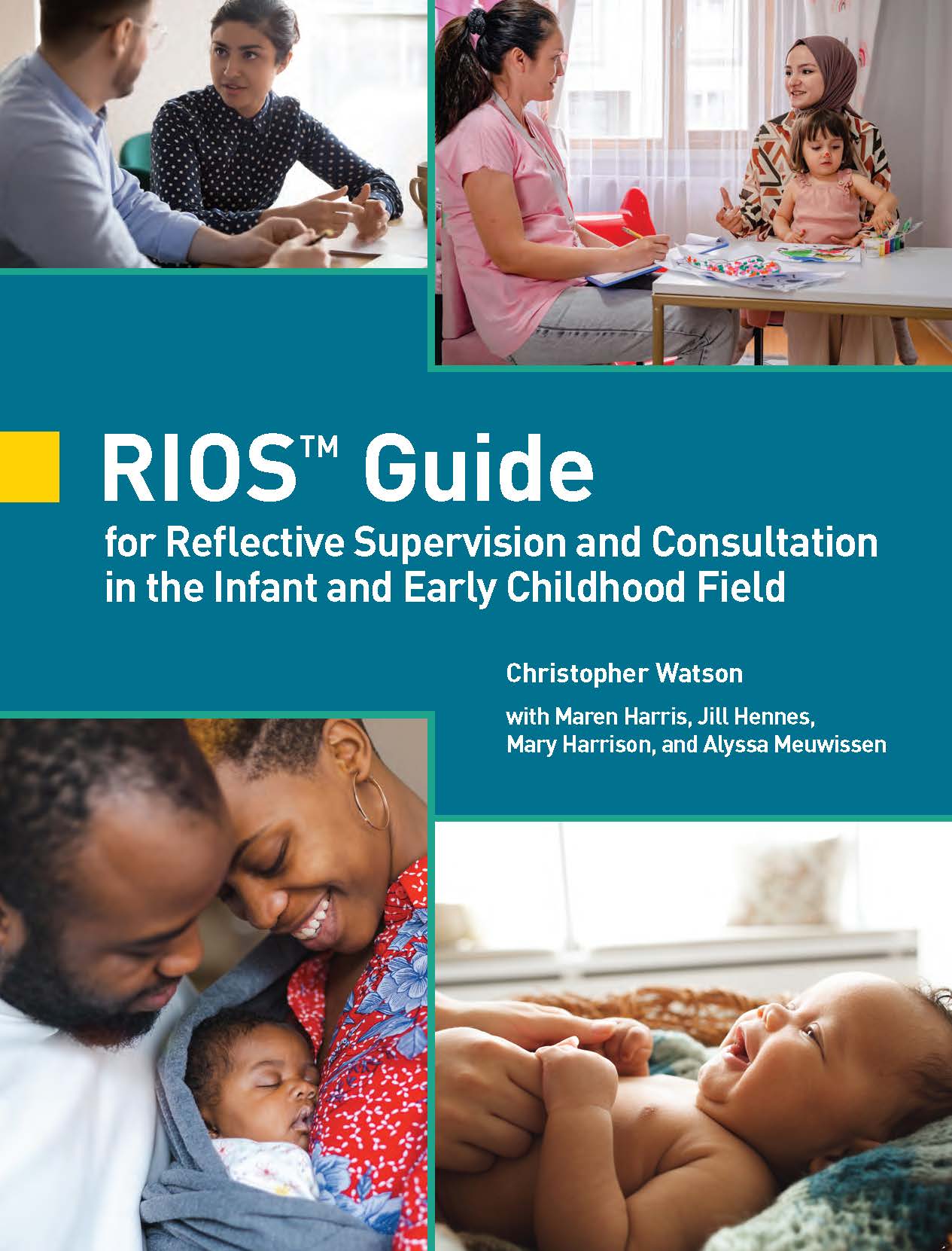 RIOS™ Guide for Reflective Supervision and Consultation