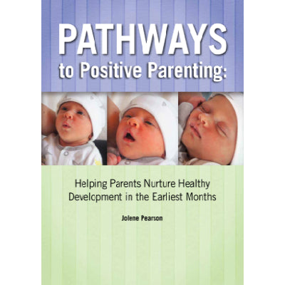 Pathways to Positive Parenting