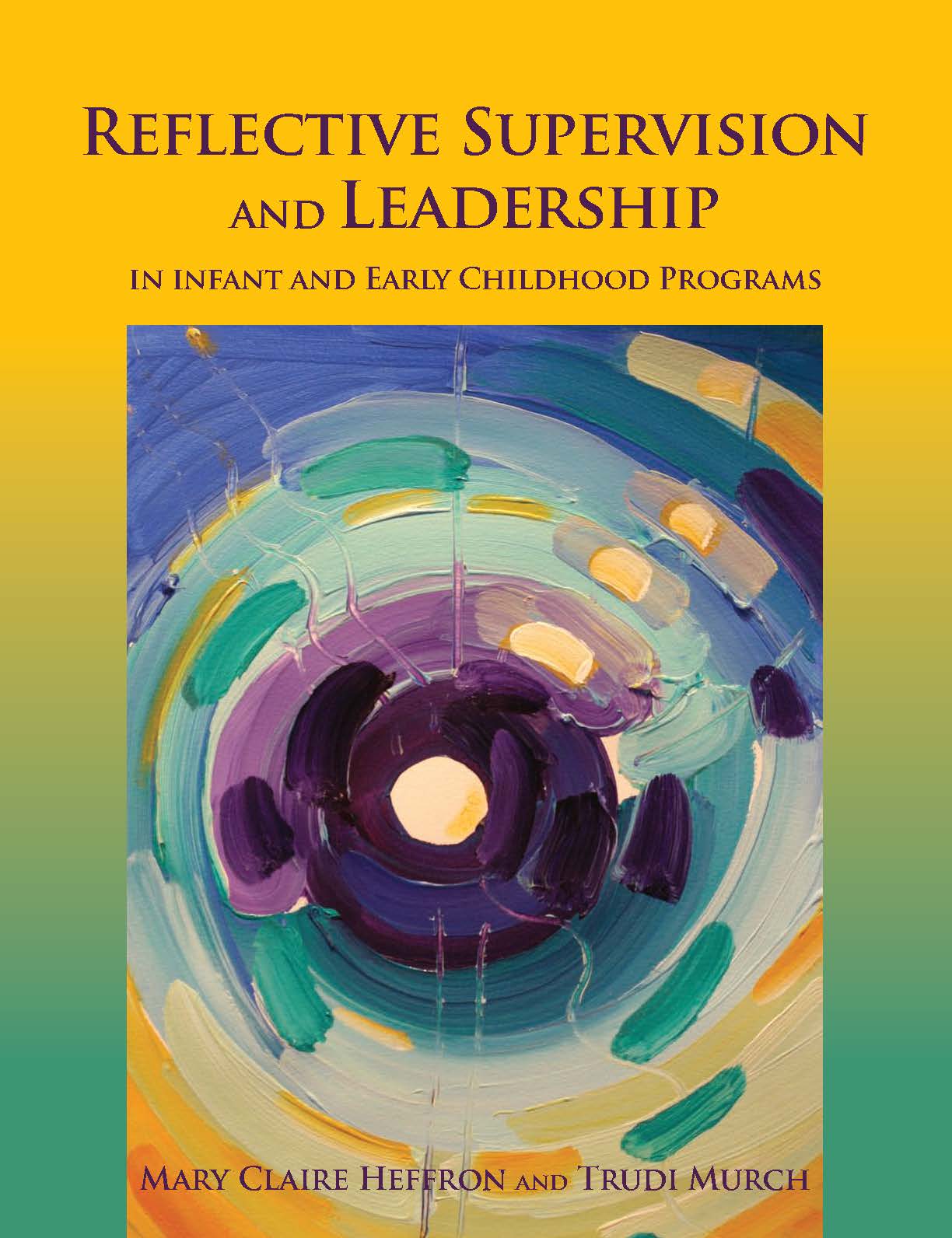 Reflective Supervision and Leadership