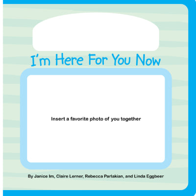 I'm Here For You Now